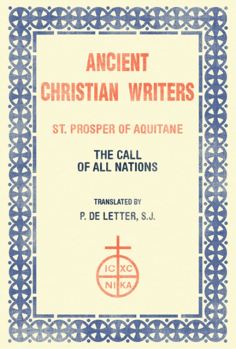 St. Prosper of Aquitaine  - The Call of All Nations